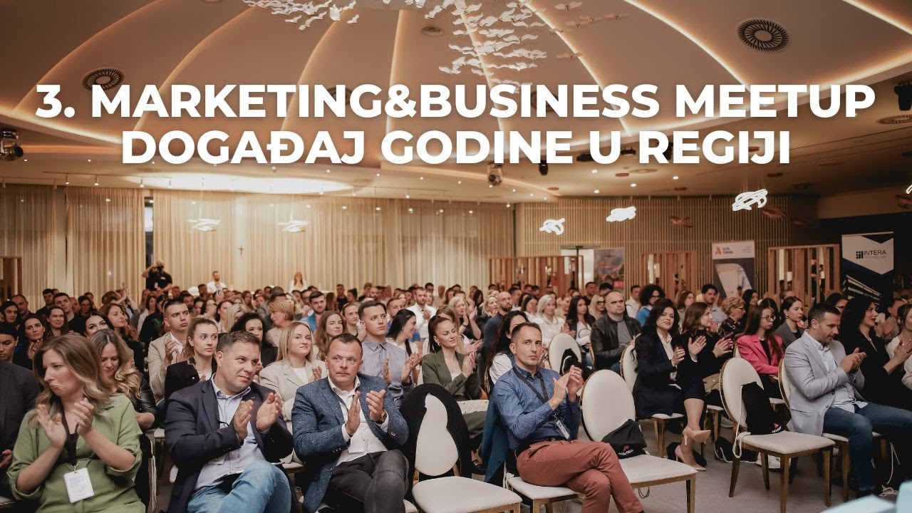 VIDEO | Prilog sa 3. Marketing&Business Meetupa – događaja godine u Čapljini