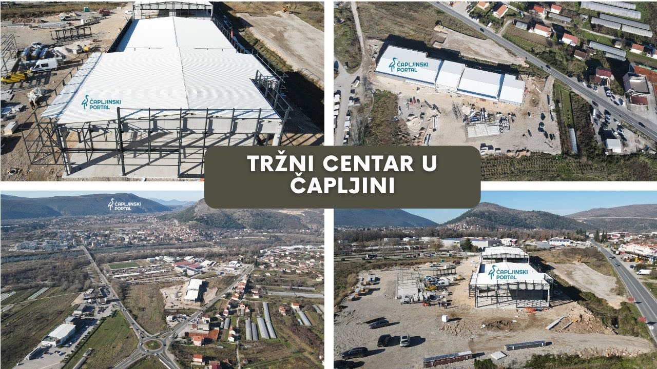 FOTO/VIDEO | Otkrivamo detalje novog tržnog centra u Čapljini: Ekskluzivne snimke iz zraka
