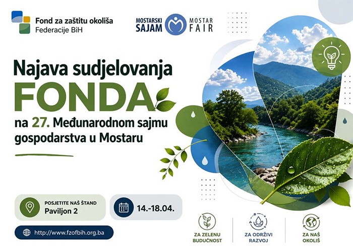 Fond za zaštitu okoliša FBiH predstavlja projekte na Sajmu gospodarstva u Mostaru